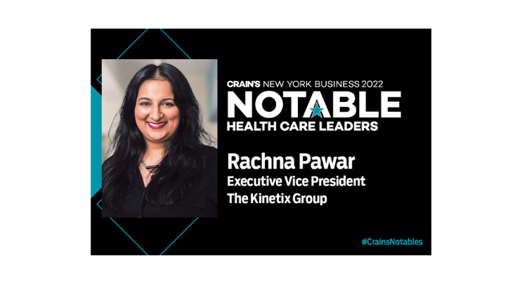 Rachna Pawar Crain's Notable Healthcare Leader 2022 | The Kinetix Group (TKG)